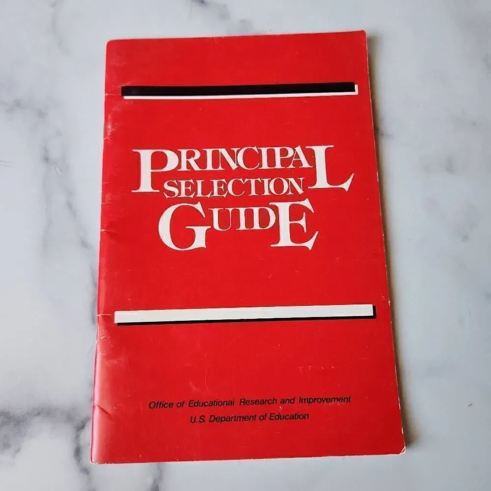 Principal selection guide June 1987 red soft back educational educators school s